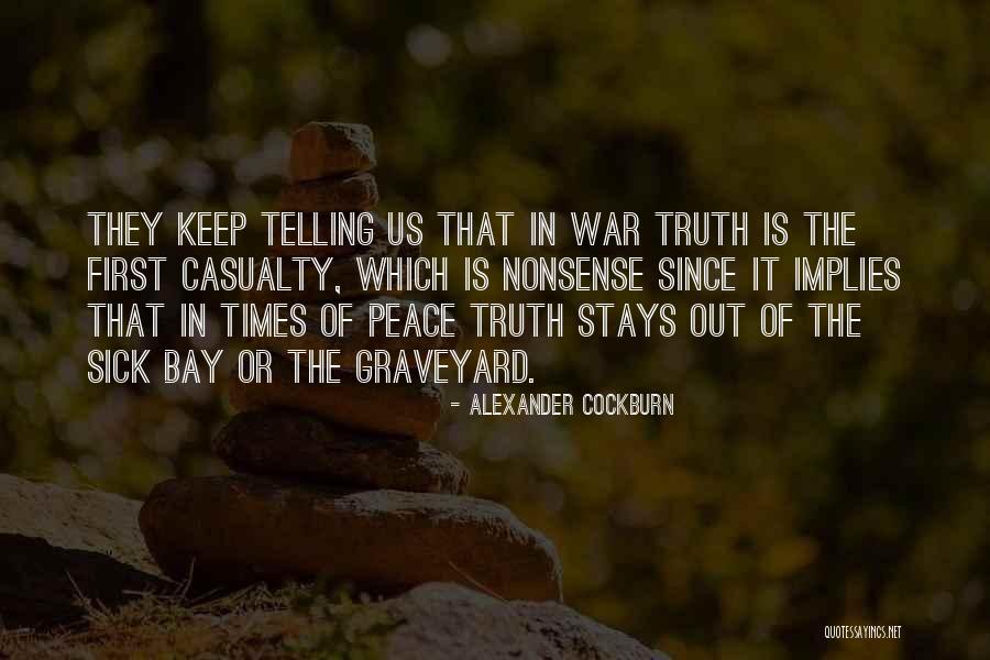 Muddakir Quotes By Alexander Cockburn Muddakir Quotes By Alexander Cockburn