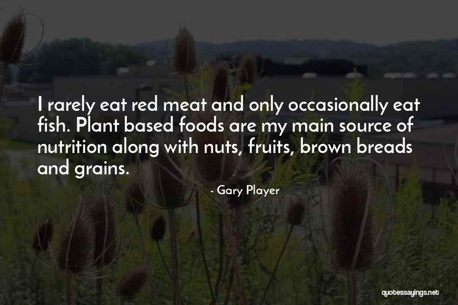 Mudded Out Brown Quotes By Gary Player Mudded Out Brown Quotes By Gary Player