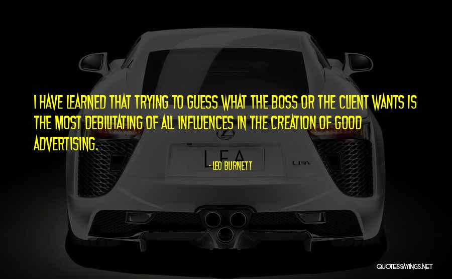 Mudded Out Brown Quotes By Leo Burnett Mudded Out Brown Quotes By Leo Burnett