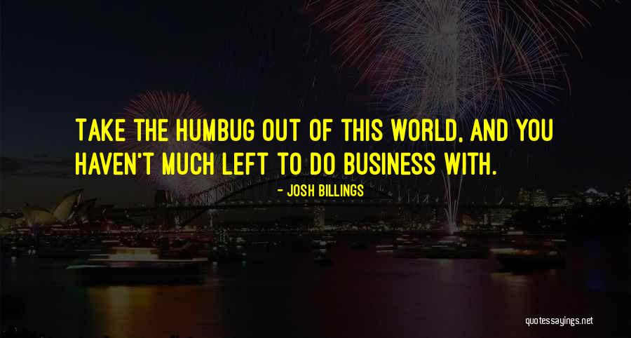 Mudder Boots Quotes By Josh Billings