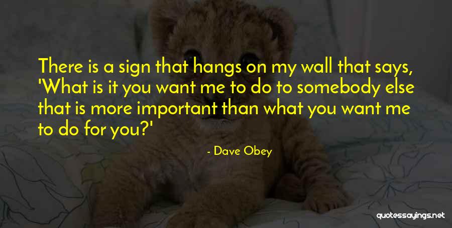 Muddiest Quotes By Dave Obey Muddiest Quotes By Dave Obey