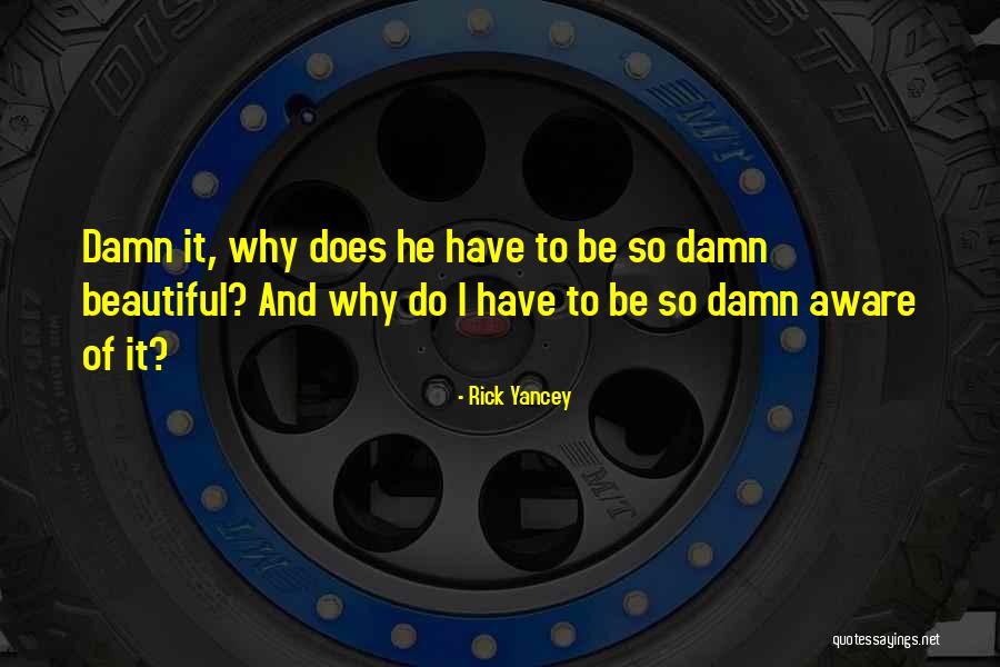 Mudding Four Wheeler Quotes By Rick Yancey Mudding Four Wheeler Quotes By Rick Yancey