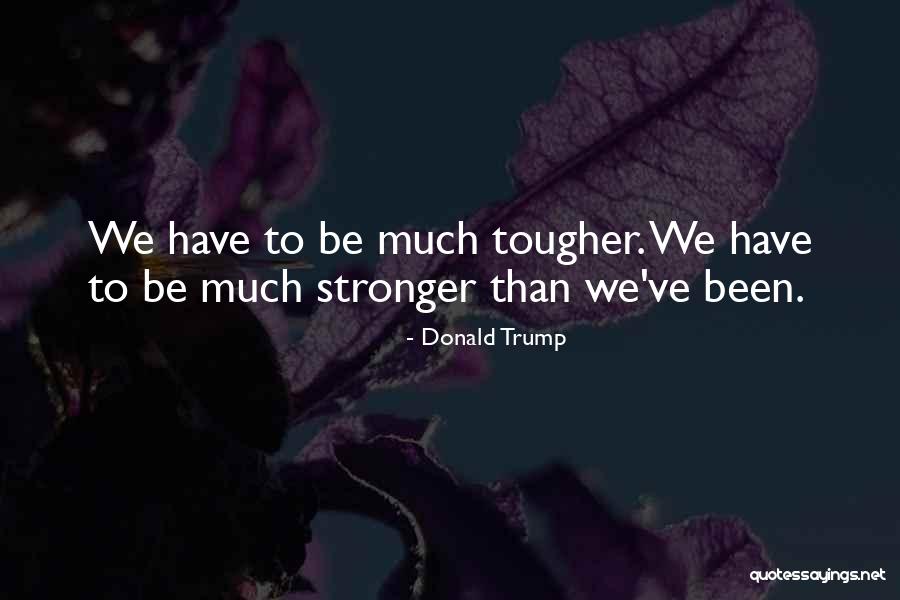 Mudding Girl Quotes By Donald Trump