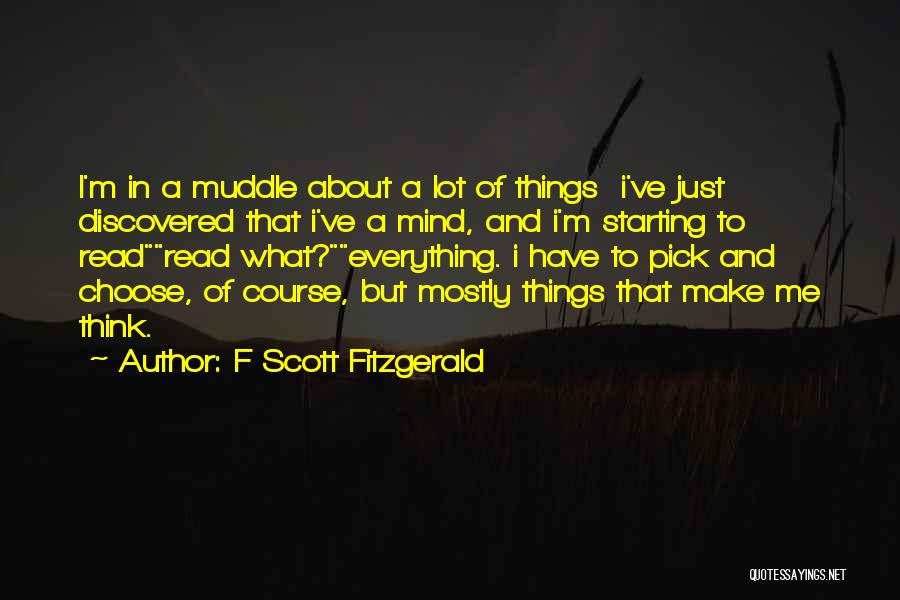 Muddle Quotes By F Scott Fitzgerald