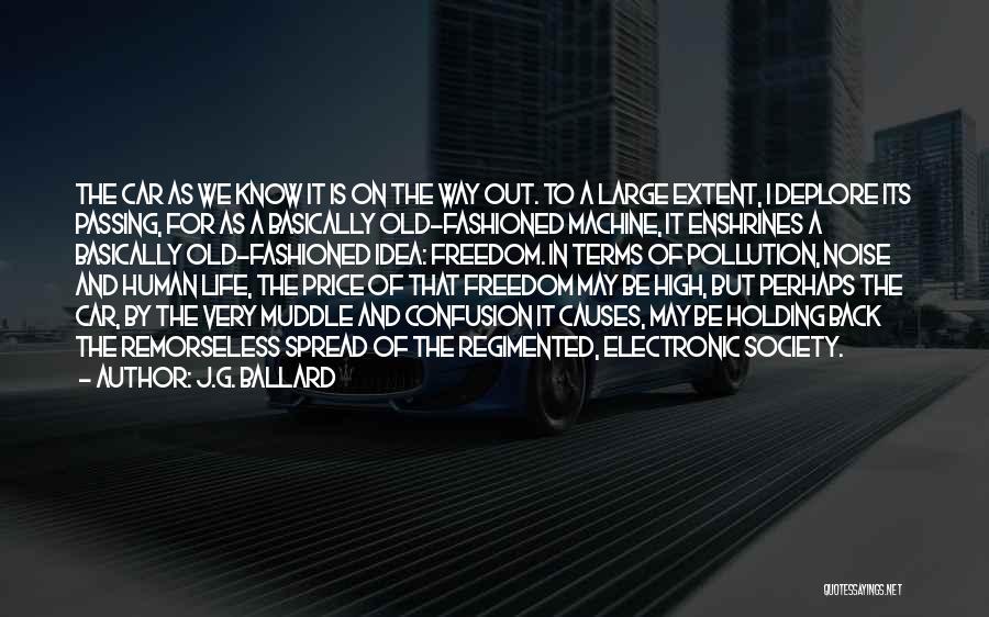 Muddle Quotes By J.G. Ballard