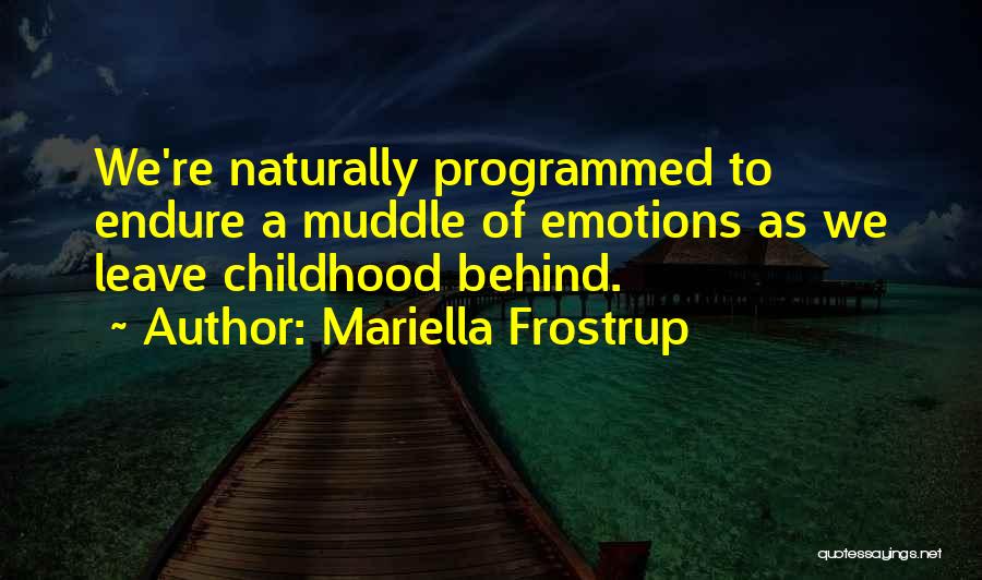 Muddle Quotes By Mariella Frostrup