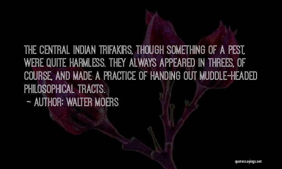 Muddle Quotes By Walter Moers