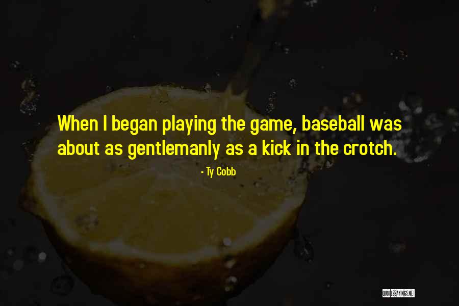 Muddled Cocktails Quotes By Ty Cobb