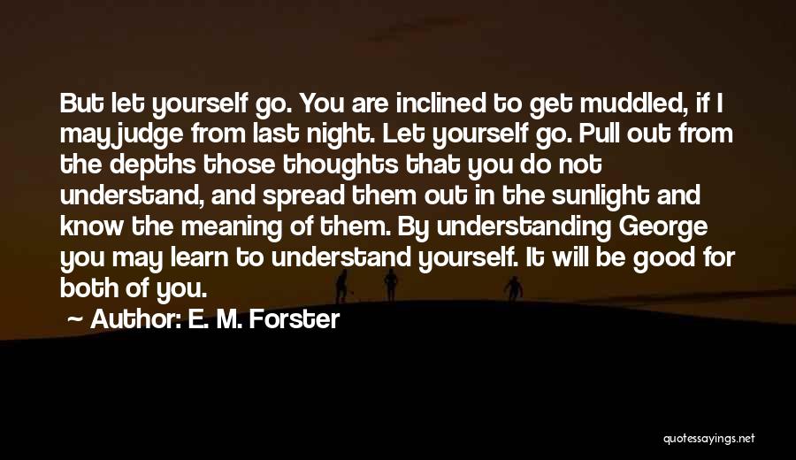 Muddled Quotes By E. M. Forster