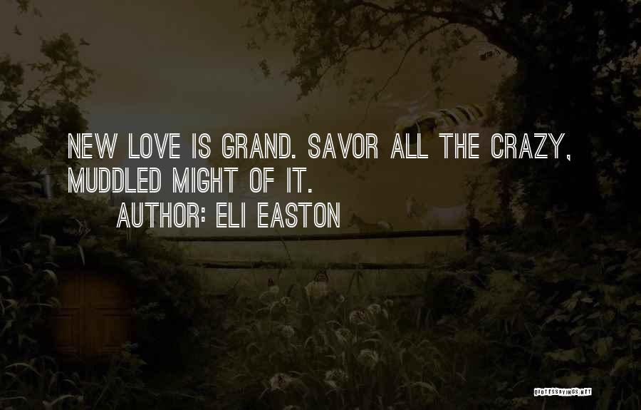 Muddled Quotes By Eli Easton