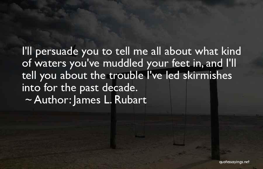 Muddled Quotes By James L. Rubart