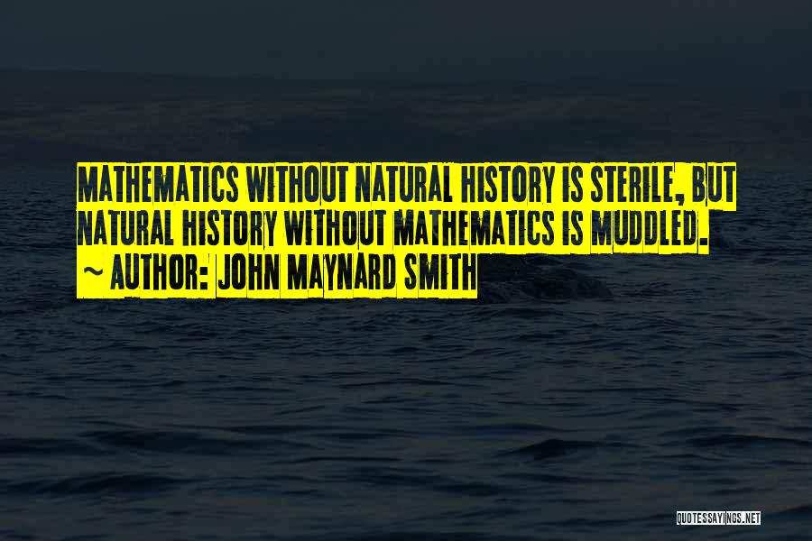 Muddled Quotes By John Maynard Smith