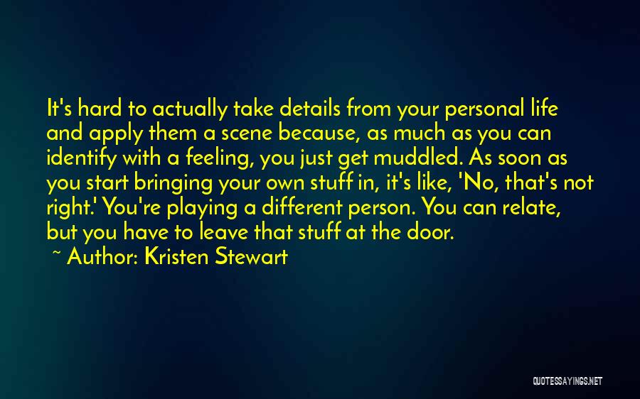 Muddled Quotes By Kristen Stewart