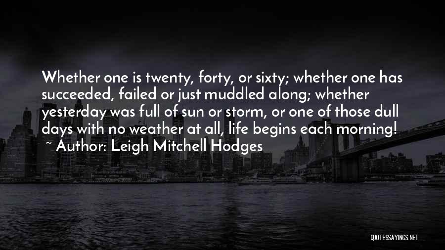 Muddled Quotes By Leigh Mitchell Hodges