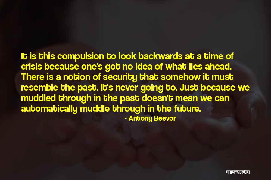 Muddled Up Quotes By Antony Beevor Muddled Up Quotes By Antony Beevor