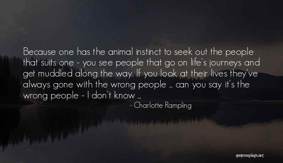 Muddled Up Quotes By Charlotte Rampling Muddled Up Quotes By Charlotte Rampling