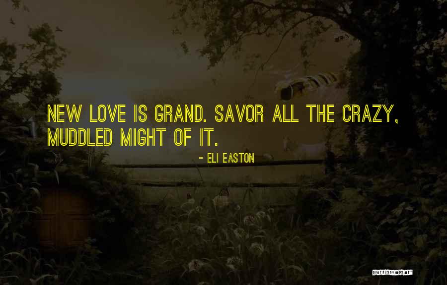 Muddled Up Quotes By Eli Easton Muddled Up Quotes By Eli Easton