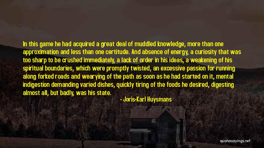 Muddled Up Quotes By Joris-Karl Huysmans Muddled Up Quotes By Joris-Karl Huysmans
