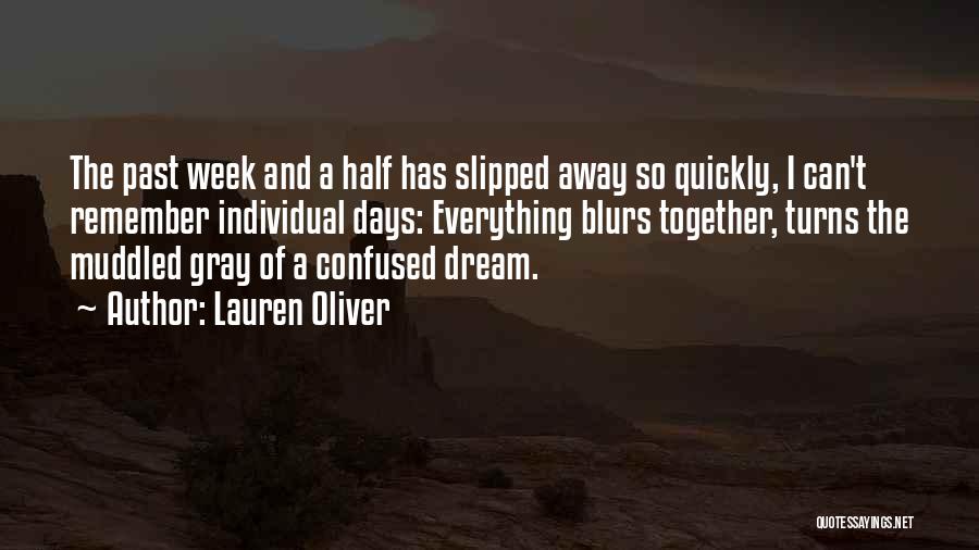 Muddled Up Quotes By Lauren Oliver
