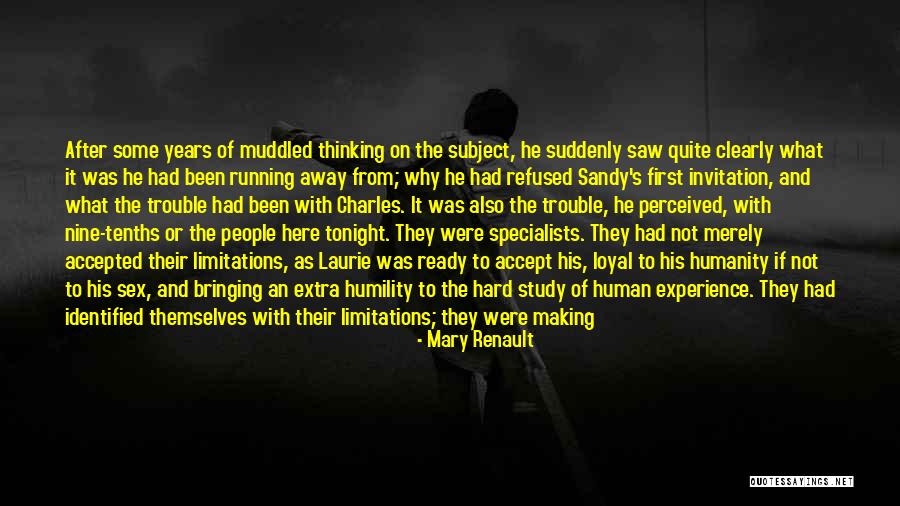 Muddled Up Quotes By Mary Renault Muddled Up Quotes By Mary Renault