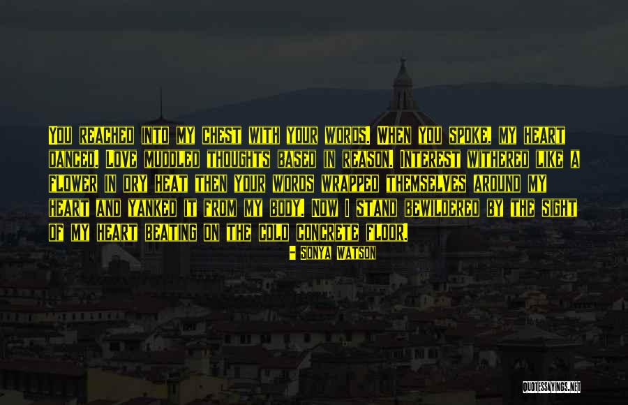 Muddled Up Quotes By Sonya Watson Muddled Up Quotes By Sonya Watson