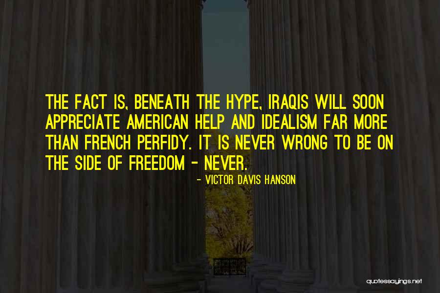 Muddslide Quotes By Victor Davis Hanson Muddslide Quotes By Victor Davis Hanson