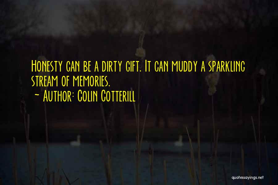 Muddy Quotes By Colin Cotterill