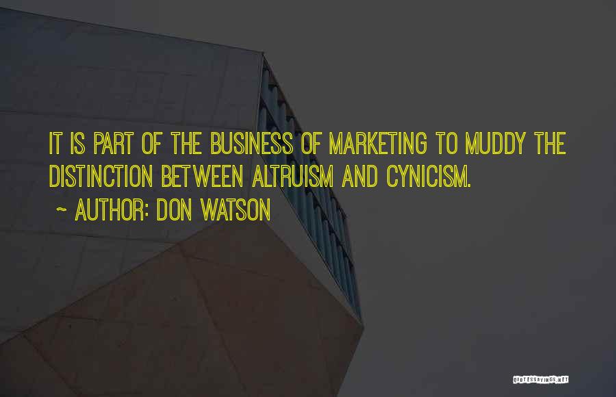 Muddy Quotes By Don Watson