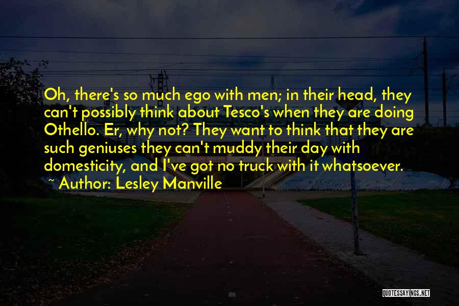 Muddy Quotes By Lesley Manville