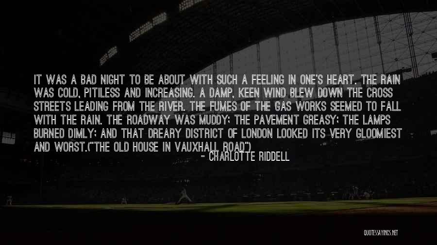 Muddy Road Quotes By Charlotte Riddell Muddy Road Quotes By Charlotte Riddell