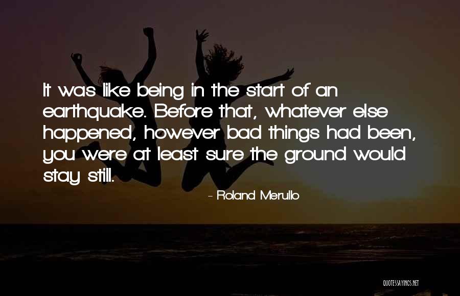 Mudfur Warrior Quotes By Roland Merullo Mudfur Warrior Quotes By Roland Merullo