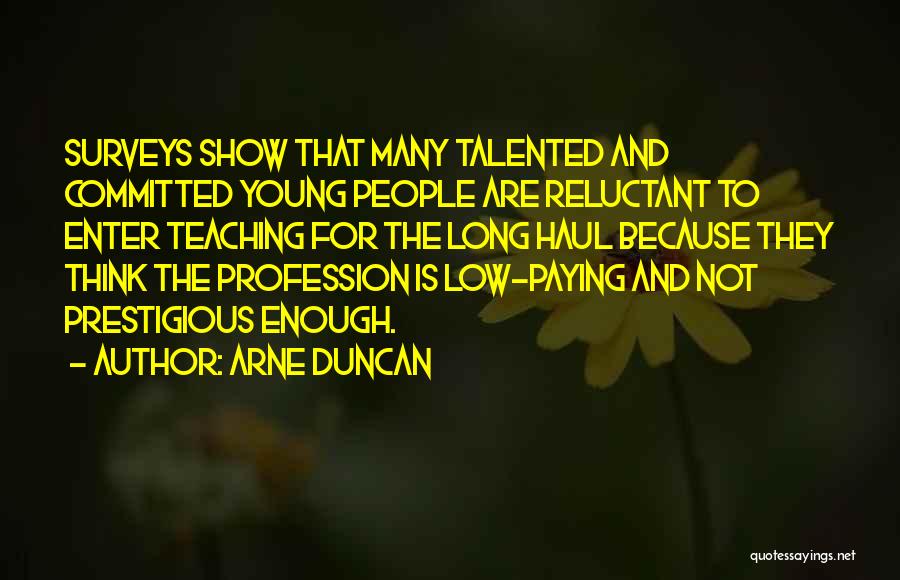 Mudge Quotes By Arne Duncan