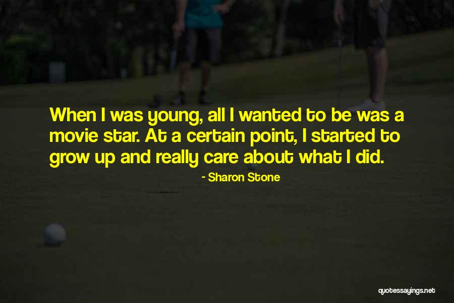 Mudieb Quotes By Sharon Stone Mudieb Quotes By Sharon Stone
