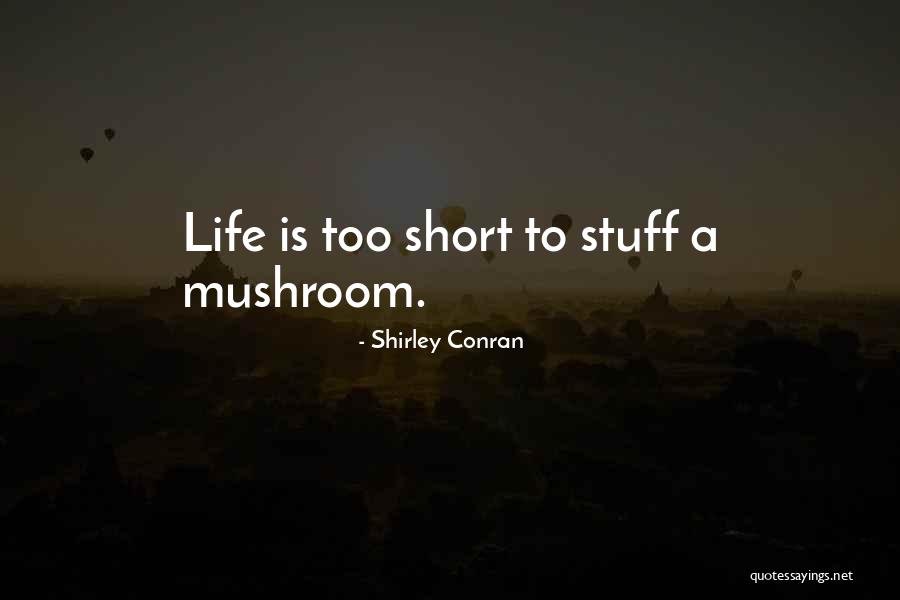 Mudigonda India Quotes By Shirley Conran