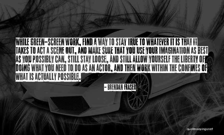 Muditha Senanayake Quotes By Brendan Fraser Muditha Senanayake Quotes By Brendan Fraser