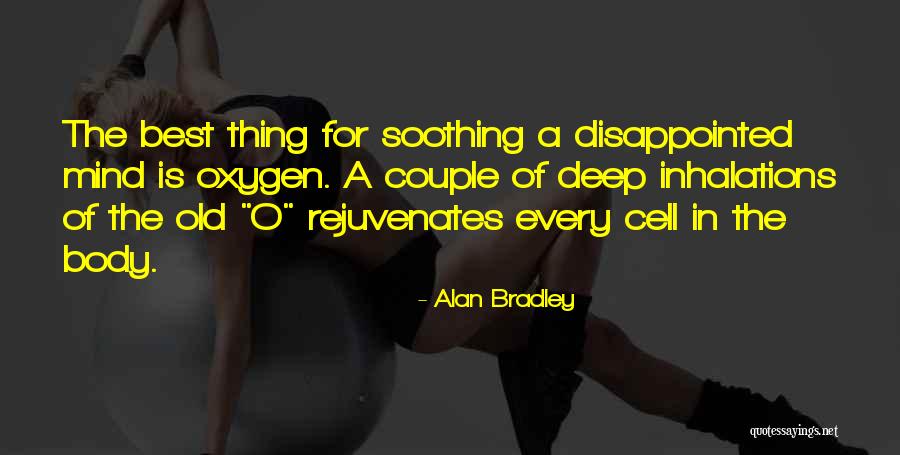 Mudrabells Quotes By Alan Bradley Mudrabells Quotes By Alan Bradley