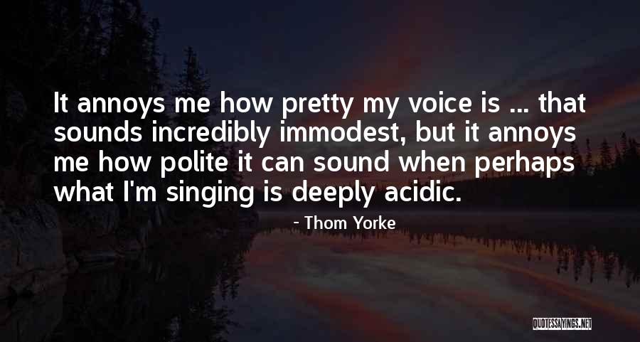 Mudslide Mix Quotes By Thom Yorke Mudslide Mix Quotes By Thom Yorke