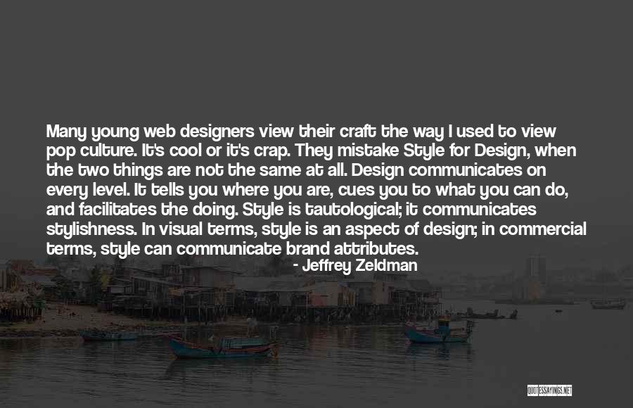 Mudslinger Coffee Quotes By Jeffrey Zeldman Mudslinger Coffee Quotes By Jeffrey Zeldman