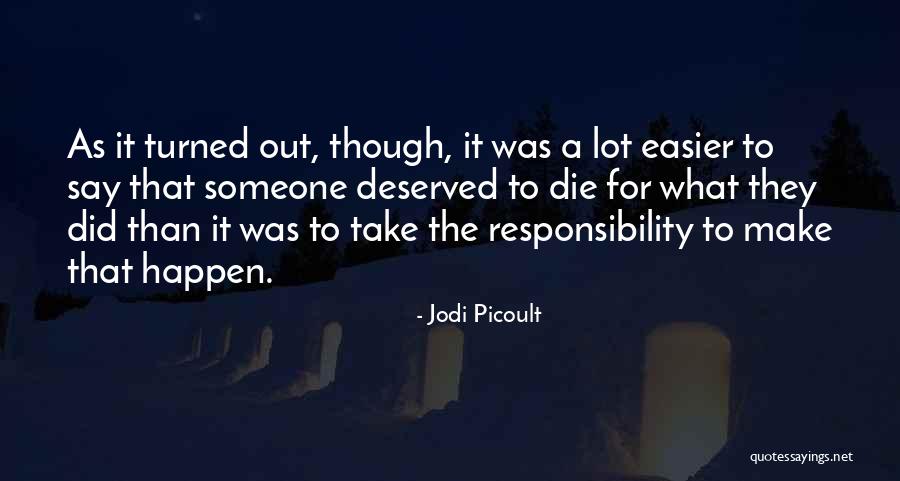 Muebles Troncoso Quotes By Jodi Picoult Muebles Troncoso Quotes By Jodi Picoult