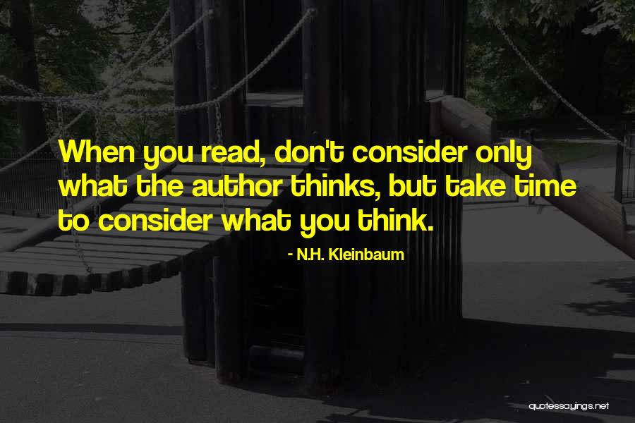 Muecas Se Quotes By N.H. Kleinbaum Muecas Se Quotes By N.H. Kleinbaum