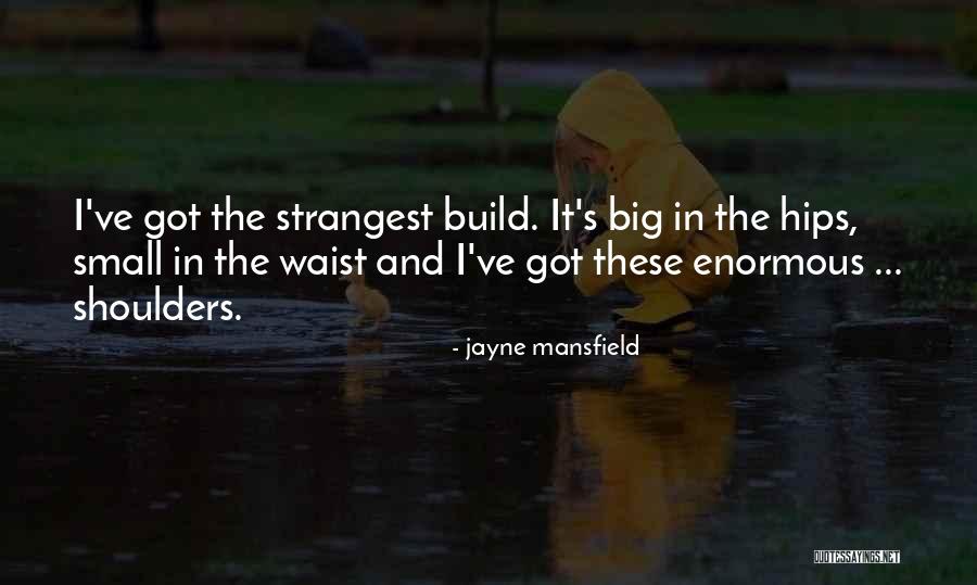 Mueeles Quotes By Jayne Mansfield Mueeles Quotes By Jayne Mansfield
