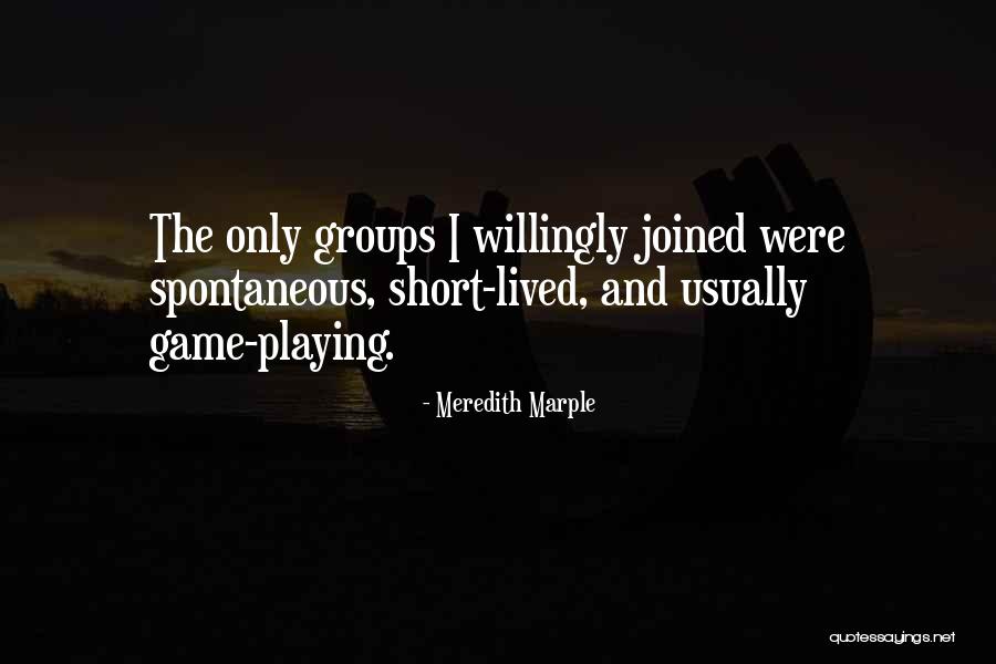 Muehlbauer Law Quotes By Meredith Marple Muehlbauer Law Quotes By Meredith Marple