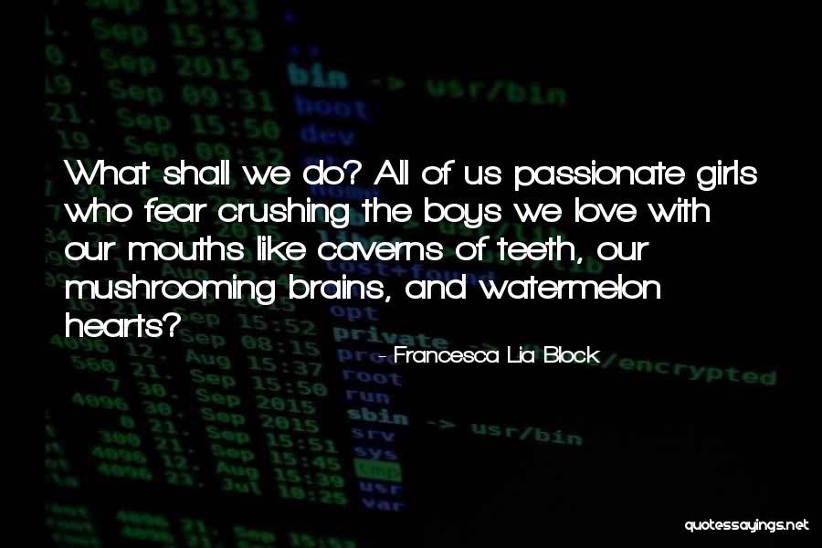 Muehlstein Holding Quotes By Francesca Lia Block Muehlstein Holding Quotes By Francesca Lia Block