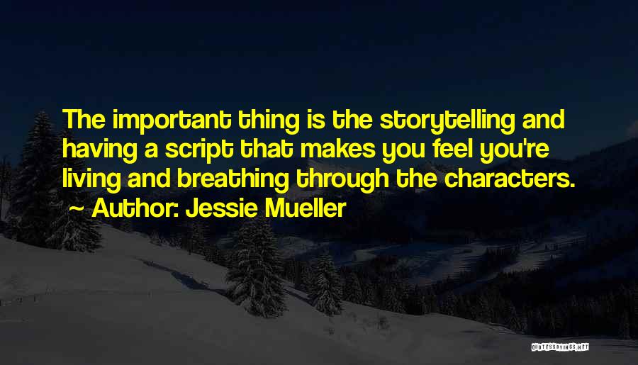 Mueller Quotes By Jessie Mueller