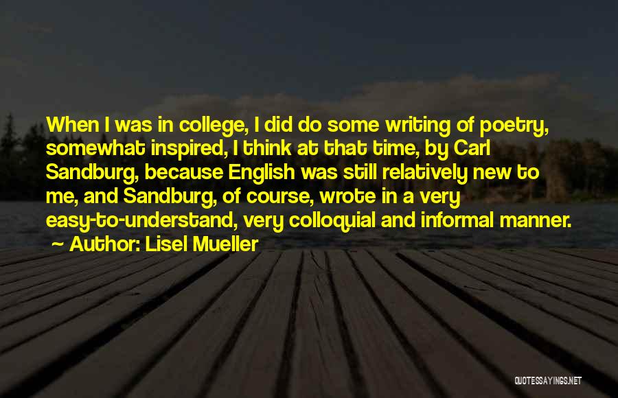 Mueller Quotes By Lisel Mueller