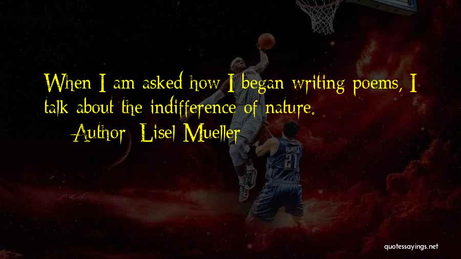 Mueller Quotes By Lisel Mueller