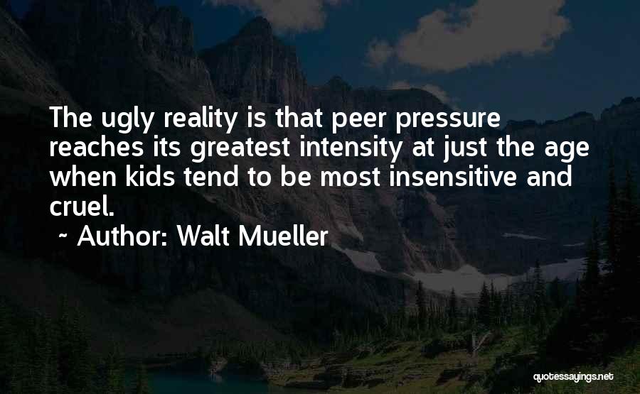 Mueller Quotes By Walt Mueller