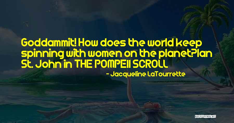 Muenchenbach Quotes By Jacqueline LaTourrette Muenchenbach Quotes By Jacqueline LaTourrette