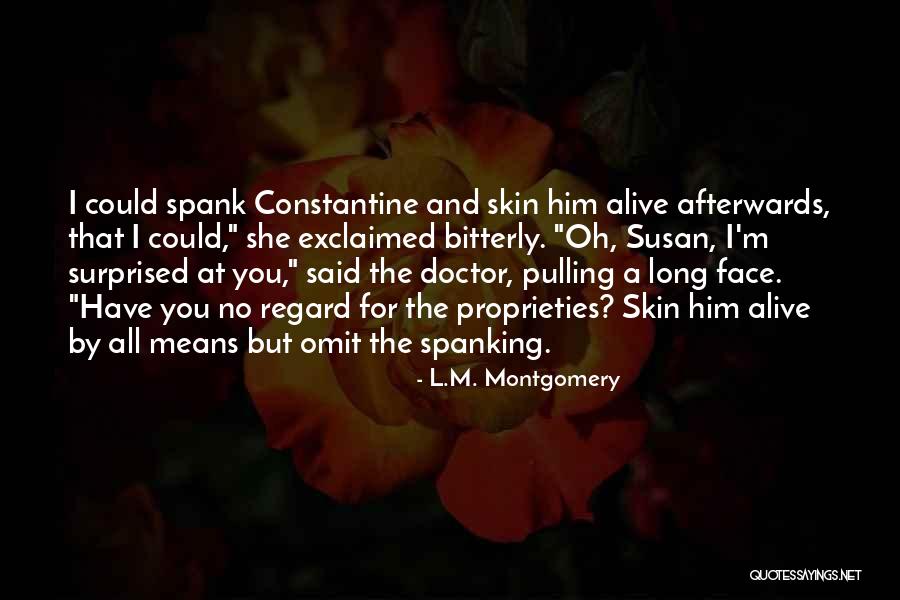 Mueran Perras Quotes By L.M. Montgomery Mueran Perras Quotes By L.M. Montgomery