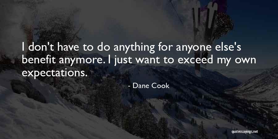 Mueras Quotes By Dane Cook Mueras Quotes By Dane Cook